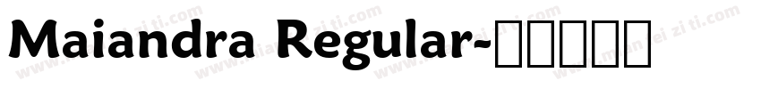 Maiandra Regular字体转换